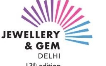 13th Delhi Jewellery & Gem Fair to Showcase 1,200+ Sparkling Brands