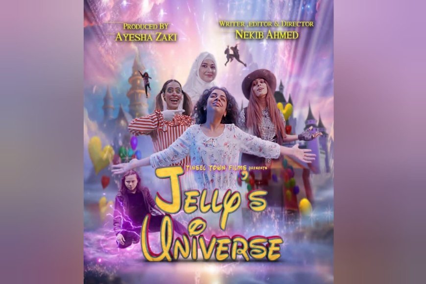 Tinsel Town Films and producer Ayesha Zaki's Jelly’s Universe Goes Live on Major OTT Platforms