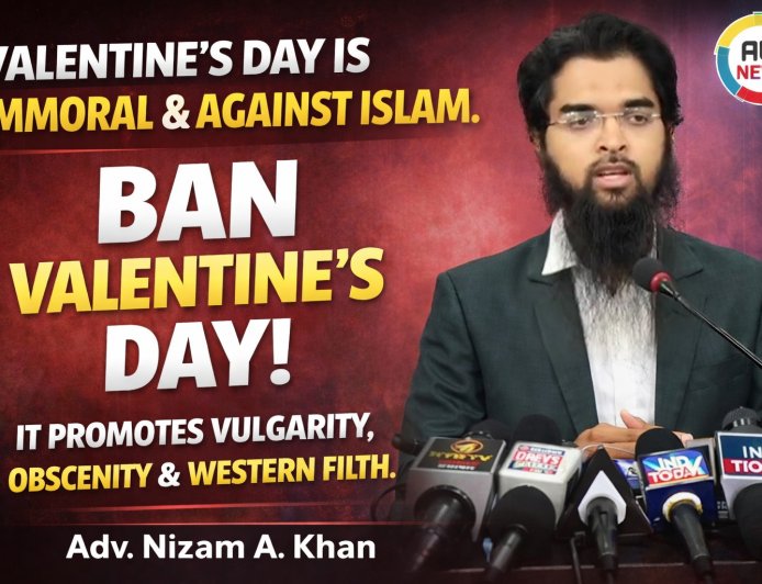 “Valentine’s Day is Un-Islamic and Morally Harmful Adv. Nizam A. Khan Addresses Press in Hyderabad”